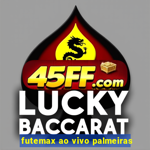 futemax ao vivo palmeiras